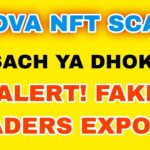 🚨 Alert Nova NFT | Fake Leaders Exposed | सच जान लो वरना पछताओगे!
