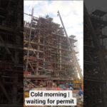 Cold morning everyone | waiting for permit | dismantle schedule | NFT lifting you higher