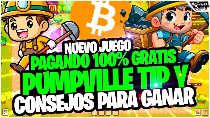 💥 NUEVO JUEGO NFT de FARMING PAGANDO GRATIS 💥 Como Ganar DINERO Gratis con PumpVille 2026