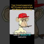 Top 3 most expensive NFT Project sold in the 4th week of January #BAYC, #CRYPTOPUNKS, #AZUKI