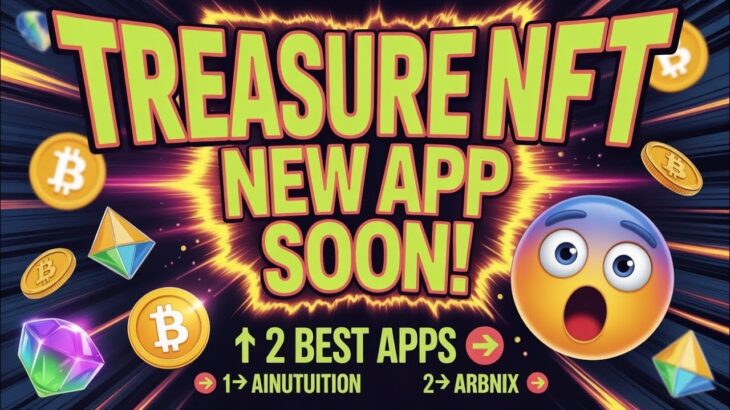 Treasure NFT New App Soon😱 | Crypto NFT Scam😱| 2026 Scam Alert | ArbniX And Ainutuition🔥🔥