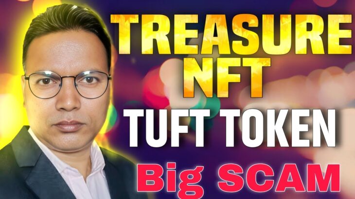 Treasure NFT//NOVA NFT NEW UPDATE//TUFT TOKEN SCAM//Be Alert 🛑/By Md Aslam.