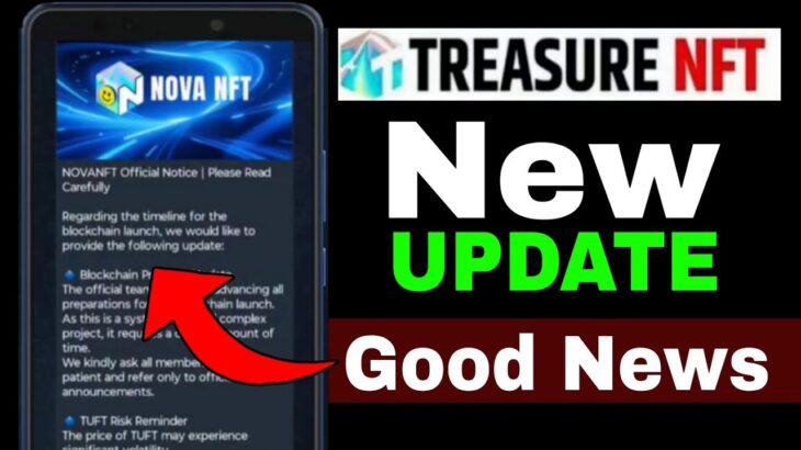 Treasure nft new update today | Nova nft new update today | nova nft