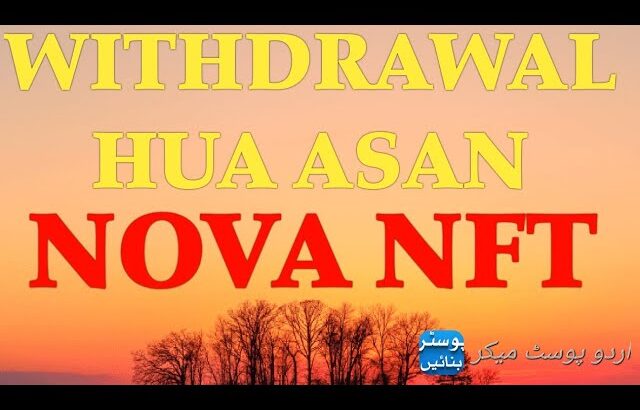 Withdrawal hua asan nova ne di khushkhabri # treasure nft apdate nova nft apdate #