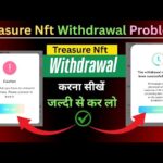 treasure nft withdrawal update|nova nft withdrawal process|How to Unlock NOVA NFT AmountStep by tep