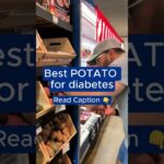 Best POTATO for diabetes