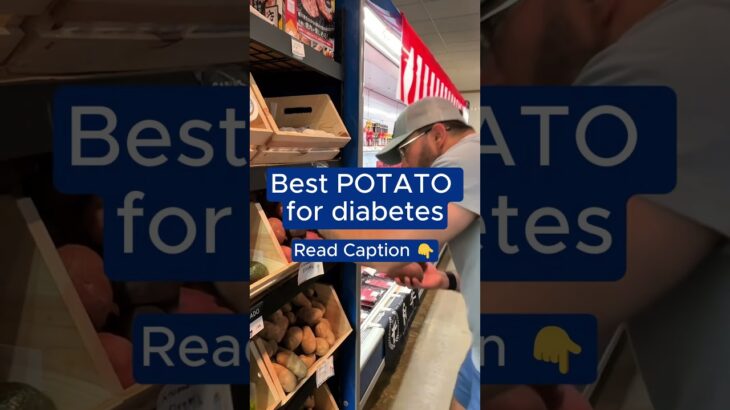 Best POTATO for diabetes