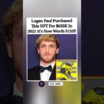 🔥📉 HUGE LOSS: Logan Paul’s $635K NFT is now worth ONLY $155?! 😳💰 #shorts