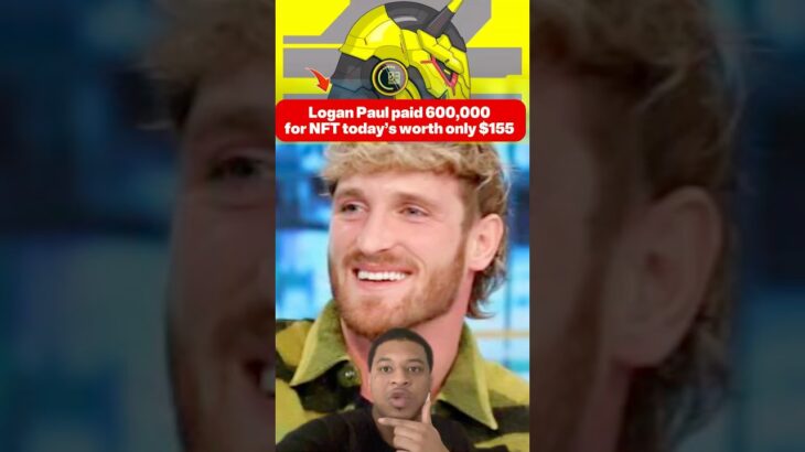 Logan Paul boat NFT $635,000 back in 2021 but today it’s only worth $155