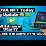 NOVA NFT Today Big Update 😱✅ | Withdrawal Start? | 60$ से ID Active करें या नहीं? 🚨 | 💸 खुशखबरी#nft