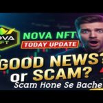 NOVA NFT Today Update 😱 | Withdrawal Start? ✅ खुशखबरी या सावधान? | TreasureNFT Update #video#love