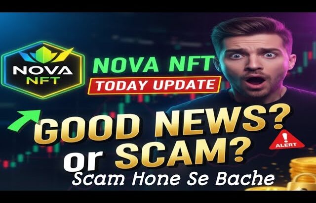 NOVA NFT Today Update 😱 | Withdrawal Start? ✅ खुशखबरी या सावधान? | TreasureNFT Update #video#love