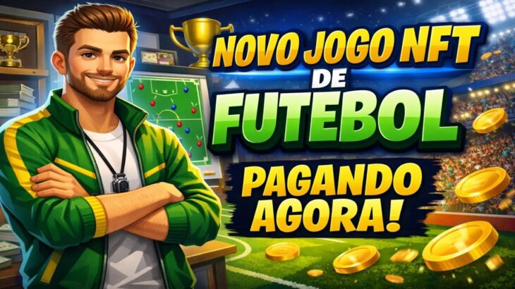 NOVO JOGO NFT GRÁTIS DE FUTEBOL PAGANDO AGORA!