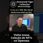 O começo da história de Elon Musk. #bitcoin #nft #crypto