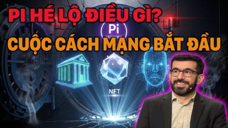 Pi Network Hé Lộ 3 “Siêu Trụ Cột”: Ngân Hàng, NFT, Danh Tính Số – Cuộc Cách Mạng Bắt Đầu!