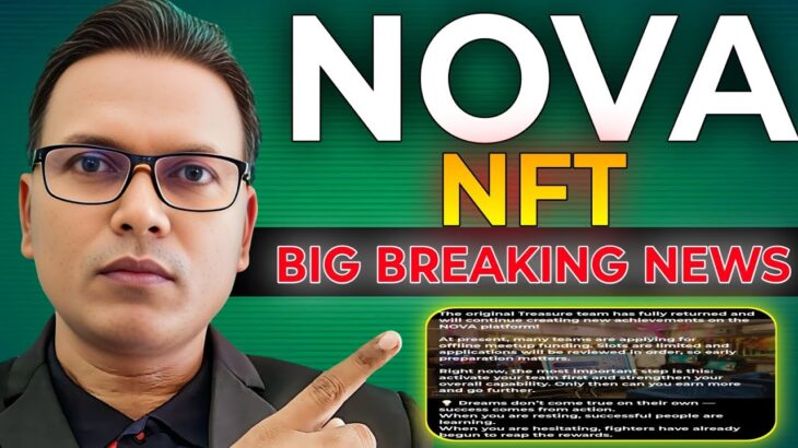Treasure NFT Update//NOVA NFT NEW UPDATE//Big Breaking NEWS//Be Alert 🛑