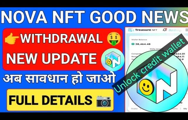 treasure nft new update today|nova nft locked balance withdrawal|crypto market new update|NFT News