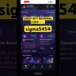 Crest nft referral code || crest nft invitation code || sigma5454