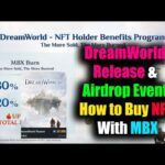 DreamWorld Release & Airdrop Event How to Buy NFT With MBX