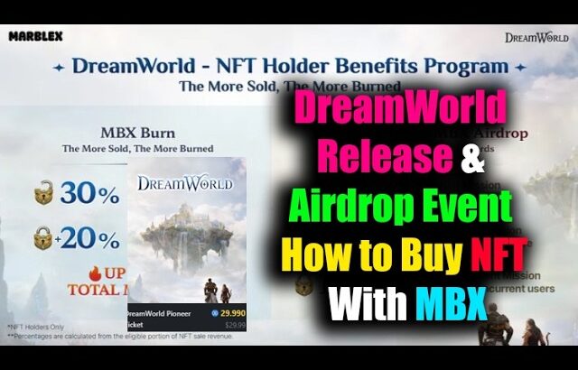 DreamWorld Release & Airdrop Event How to Buy NFT With MBX