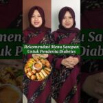 Ini dia rekomendasi menu sarapan untuk penderita diabetes. tonton sampai akhir ya #edukasi #diabetes