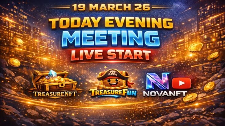 LIVE: TREASURE NFT MEETING | LATEST UPDATES AND INFORMATION | WITHDRAWAL UPDATE NOVANFT