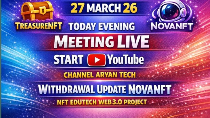 LIVE: TREASURE NFT MEETING | LATEST UPDATES AND INFORMATION | WITHDRAWAL UPDATE NOVANFT