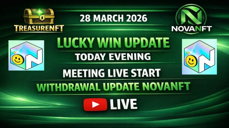 LIVE: TREASURE NFT MEETING | LATEST UPDATES AND INFORMATION | WITHDRAWAL UPDATE NOVANFT