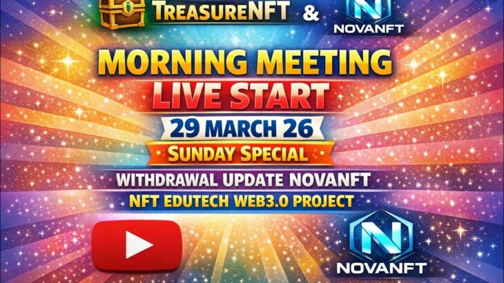 LIVE: TREASURE NFT MEETING | LATEST UPDATES AND INFORMATION | WITHDRAWAL UPDATE NOVANFT