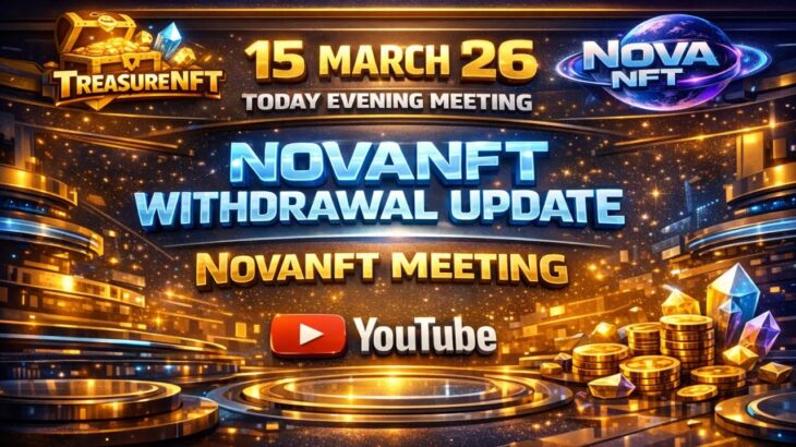 LIVE: TREASURE NFT MEETING | LATEST UPDATES AND INFORMATION | WITHDRAWAL UPDATE NOVANFT
