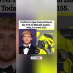 Logan Paul spent $635,000 on this NFT in 2021. Today, it’s worth $155. 📉💀 #shorts #trending #viral