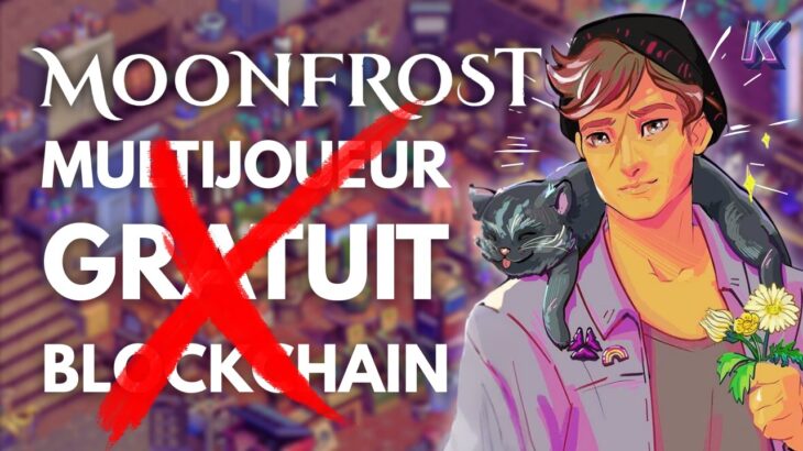 MOONFROST ❌ C’est n’est pas un MMO, pas de NFT, pas de Blockchain et PAYANT !
