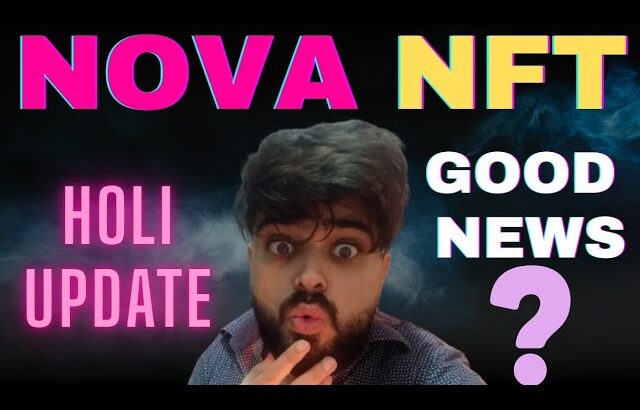 NOVA NFT UPDATE TODAY | Treasure nft new update today |  Nova Nft New Holi Update ?
