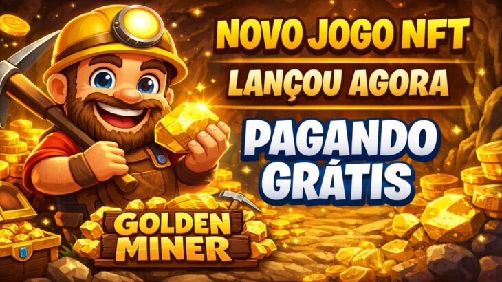 NOVO JOGO NFT DE CELULAR E PC PAGANDO AGORA! GOLDEN MINER