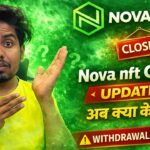 Nova Nft Big Update 🚨 Withdrawal Update Nova nft Latest News Nova nft scam Close #novanft #Nova #Nft