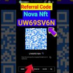 Nova Nft Referral Code is UW69SV6N नोवा एनएफटी रेफरल कोड : UW69SV6N Referral Code  UW69SV6N #novanft