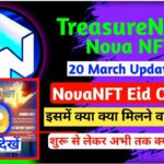 NovaNFT Eid Offer | इसमें क्या क्या मिलने वाला है | Nova Nft New update Today | TreasureNFT  Update