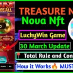 NovaNFT Player Game Notice Full Rule and Conditions New Update Today ✅| TreasureNFT New Update Today