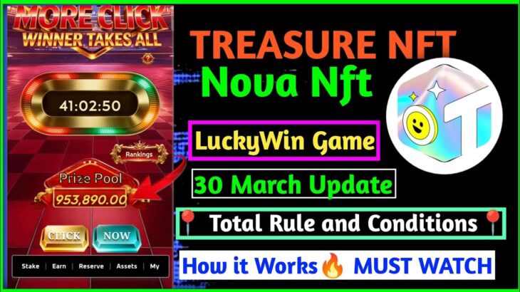 NovaNFT Player Game Notice Full Rule and Conditions New Update Today ✅| TreasureNFT New Update Today