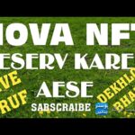 RESERVE KESE KAREN NOVA NFT ME JARUR VIDEO DEKH LEN APKE KAMKI HAI#