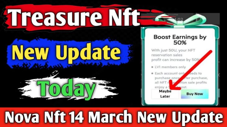 Treasure Nft New Update Today | treasure nft // nova nft | nova nft 14 march new update