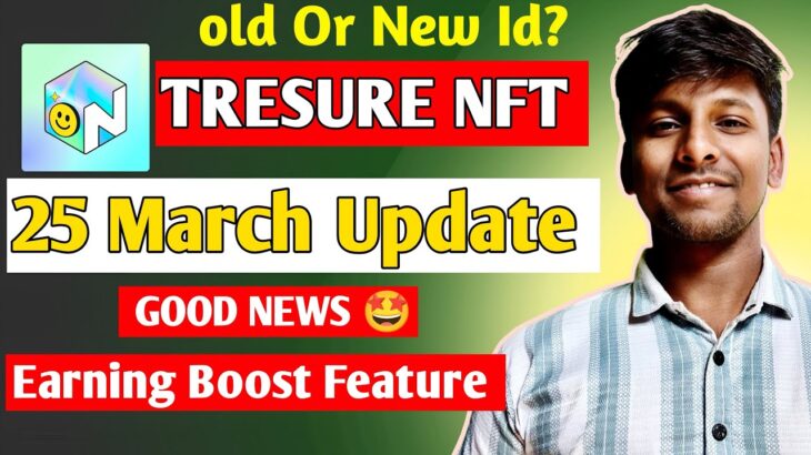 Tresure Nft New Update Today | 25 March Update | Old Fund Update | #tresurenft