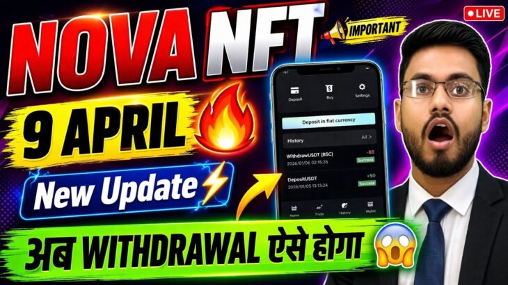 9 April 🔥 | nova nft new update today | nova nft update | treasure nft new update today | nova nft