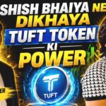 🔥 Ashish Bhaiya Ne Dikhaya TUFT Token Ki Power | Treasure NFT Nova NFT Full Update 🚀