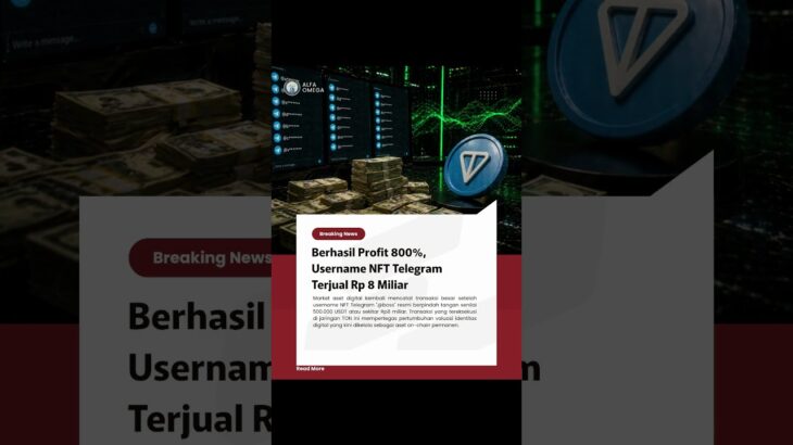 Berhasil Profit 800%, Username NFT Telegram Terjual Rp 8 Miliar