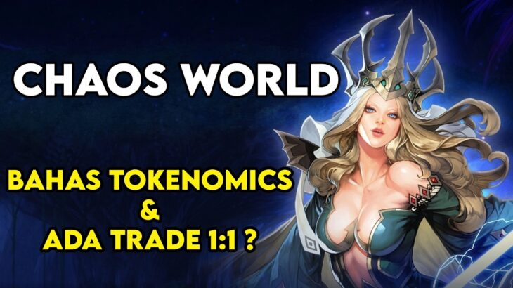 CHAOS WORLD NFT/P2E DARI CROSS ? BAHAS CARA CUAN INI GAME ? TOKENOMICS & TRADE 1:1 DI INI GAME ?