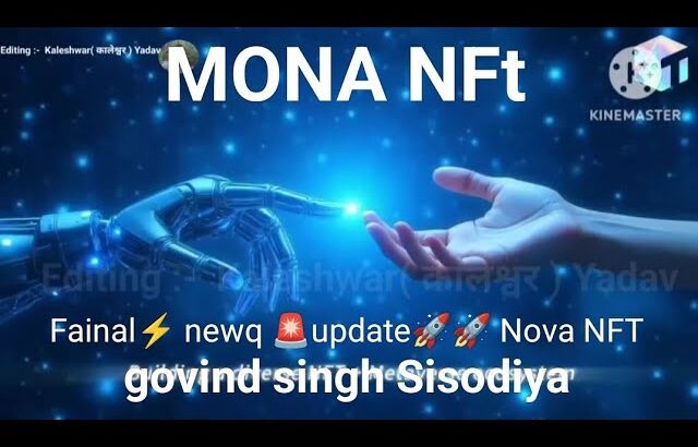 Fainal⚡ newq 🚨update🚀🚀 Nova NFT ka Aa aagyaa govind singh Sisodiya