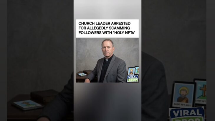 “Holy fraud. Alleged NFT scam leads to church leader’s arrest🔥👏#viral #trending #funny