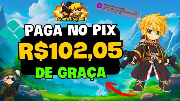 🔥 JOGO NFT GRÁTIS MOBILE – PAGANDO no PIX – GUNFIRE SQUAD