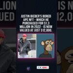 🦍📉 JUSTIN BIEBER’S $1.3M BORED APE NFT CRASHED TO $12K #shorts #aa23